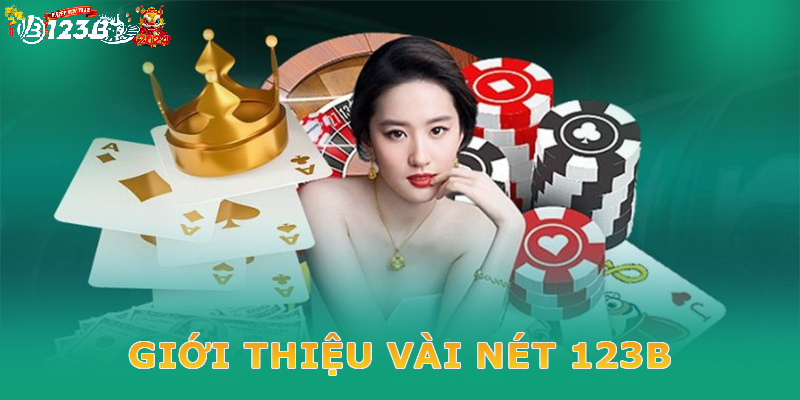 Giới thiệu 123b - Nhà cái xanh chín